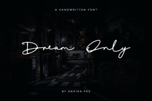 Dream Only: A Signature Script Font for Branding