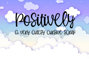 Positively Font: A Whimsical Script for Modern Design